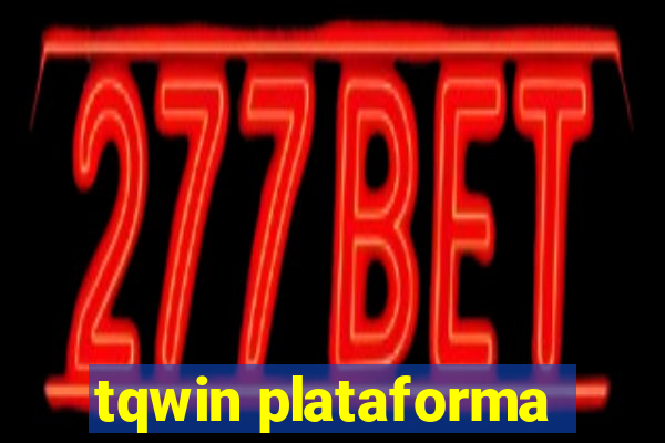 tqwin plataforma